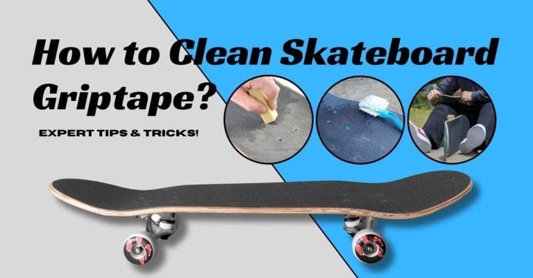 How to Clean Skateboard Grip tape