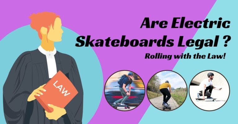 Are Electric Skateboards Legal