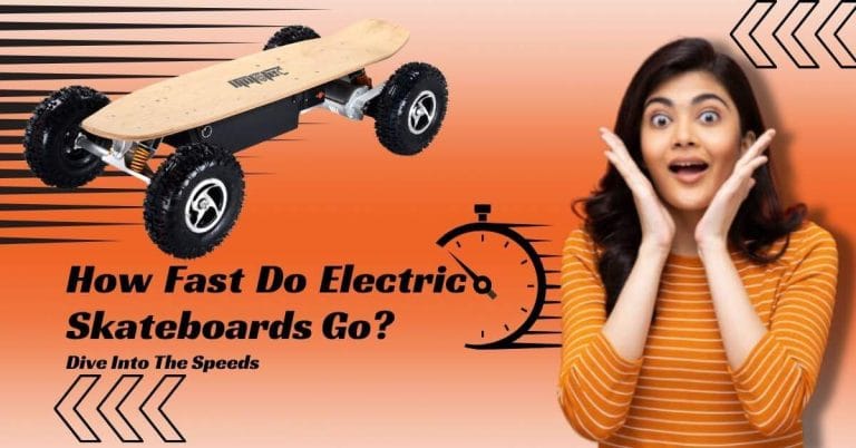 How Fast Do Electric Skateboards Go