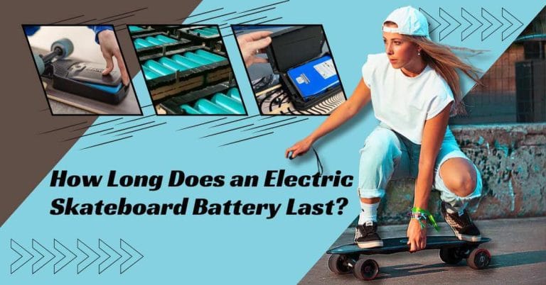 How Long Does an Electric Skateboard Battery Last