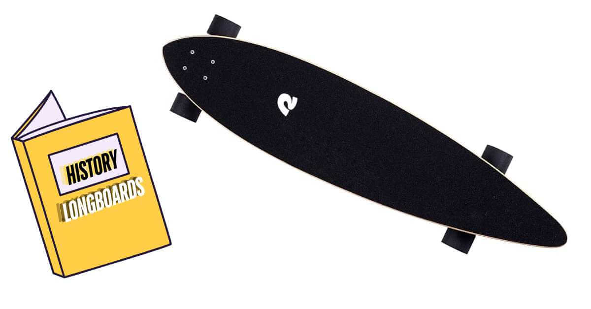 History of Longboarding