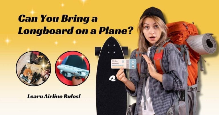 Can You Bring a Longboard on a Plane