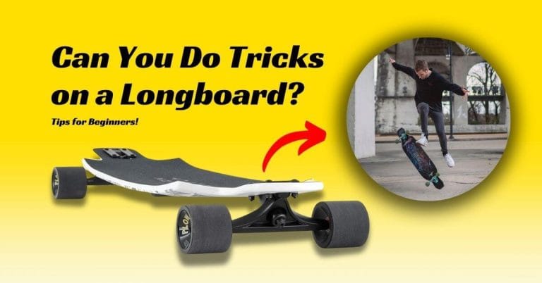 Can You Do Tricks on a Longboard