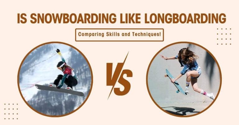 Is Snowboarding Like Longboarding