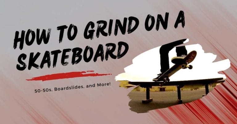 How to Grind on a Skateboard
