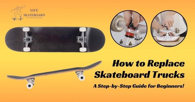 How to Replace Skateboard Trucks