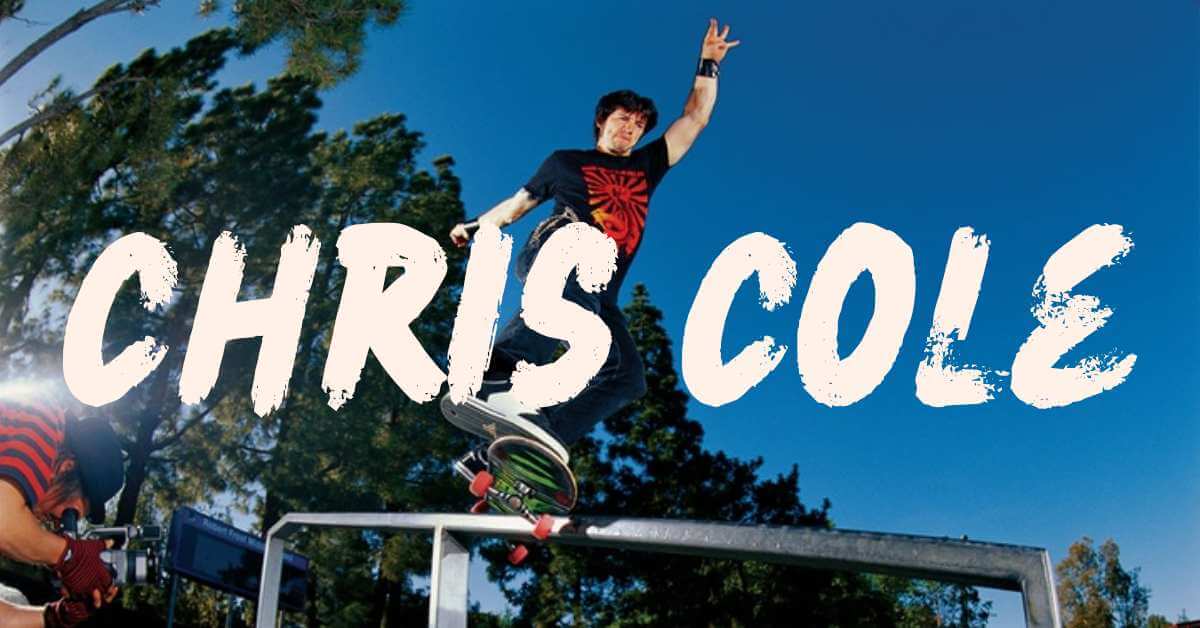 Pro Skateboarders: Chris Cole