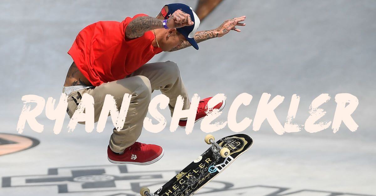 Pro Skateboarders: Ryan Sheckler